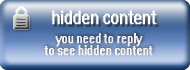 You will have to reply to see hidden content